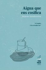 Aigua que ens cosifica