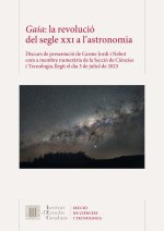 GAIA : LA REVOLUCIO DEL SEGLE XXI A L'ASTRONOMIA