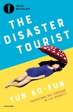 disaster tourist. Ediz. italiana