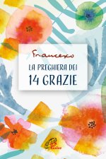 preghiera dei 14 grazie