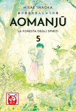 Aomanju. La foresta degli spiriti