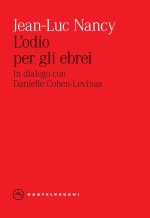odio per gli ebrei. In dialogo con Danielle Cohen-Levinas