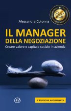 manager della negoziazione. Creare valore e capitale sociale in azienda