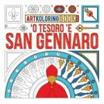 Tesoro 'e San Gennaro. Artkoloring book junior. Ediz. dialetto napoletano e inglese