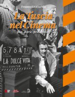 Tuscia nel cinema. Film, storie, protagonisti