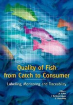 Quality of Fish from Catch to Consumer: Labelling, Modelling and Traceability