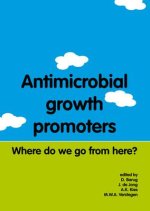 Antimicrobial Growth Promoters: Where Do We Go from Here?