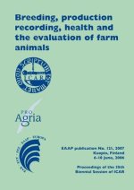 Breeding, Production Recording, Health and the Evaluation of Farm Animals: Proceedings of the 35th Biennial Session of Icar, Kuopio, Finland, June 6-1
