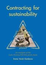 Contracting for Sustainability: An Analysis of the Lake Victoria-Eu Nile Perch Chain
