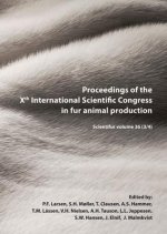 Proceedings of the Xth International Scientific Congress in Fur Animal Production: Scientifur Volume 36 (3/4)