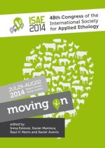 Proceedings of the 48th Congress of the International Society for Applied Ethology: Moving on