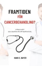 Framtiden för cancerbehandling?