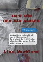 Tack för den här g?ngen