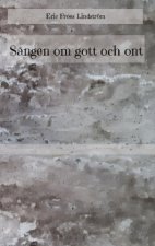 S?ngen om gott och ont