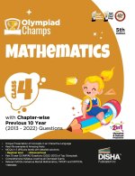 Olympiad Champs Mathematics Class 4 with Chapter-wise Previous 10 Year (2013 - 2022) Questions 5th Edition | Complete Prep Guide with Theory, PYQs, Pa