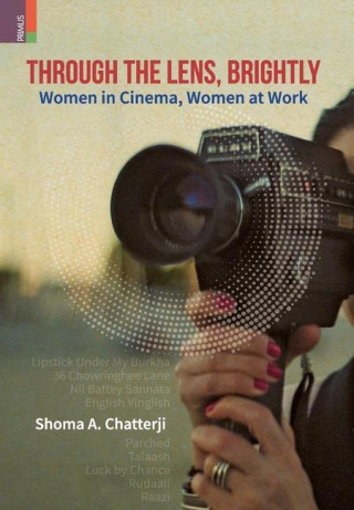 Through the Lens, Brightly: Women in Cinema, Women at Work