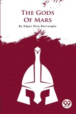 The Gods Of Mars