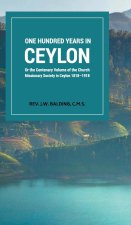 One Hundred years in ceylon