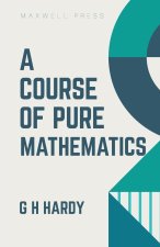 A Course of Pure Mathematics