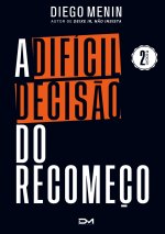 A difícil decis?o do recomeço