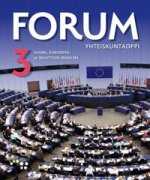 Forum Yhteiskuntaoppi 3 (LOPS21). YH3 Suomi, Eurooppa ja muuttuva maailma