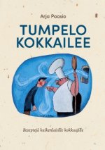 Tumpelo kokkailee