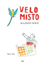 Kronika o Velom mistu - prvi dil