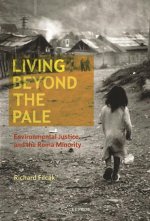 Living Beyond the Pale: Environmental Justice and the Roma Minority