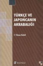 Türkce ve Japoncanin Akrabaligi