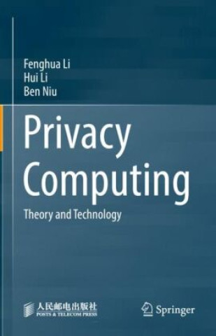 Privacy Computing: Theory and Technology