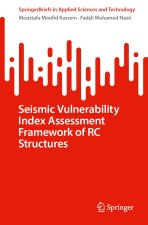 Seismic Vulnerability Index Assessment Framework of Rc Structures