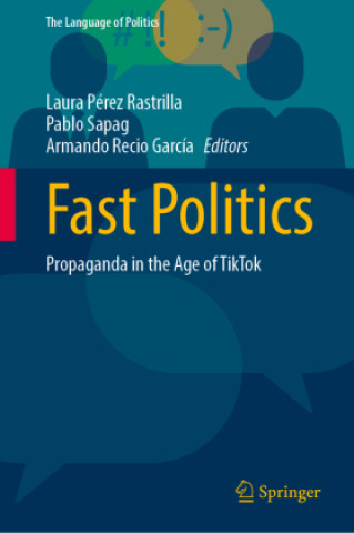 Fast Politics: Propaganda in the Age of Tiktok