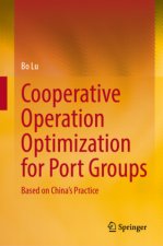 Cooperative Operation Optimization for Port Groups: Based on China's Practice