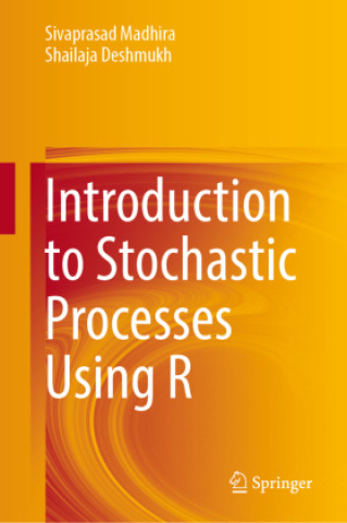 Introduction to Stochastic Processes Using R