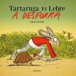 TARTARUGA VS. LEBRE. A DESFORRA