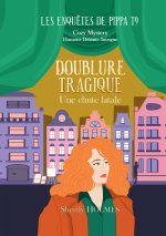 DOUBLURE TRAGIQUE