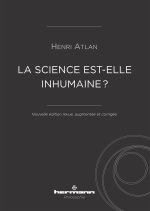 La science est-elle inhumaine ?