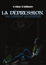 La dépression, un combat quotidien