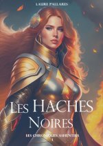 Les Haches Noires