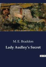 Lady Audley?s Secret