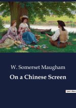 On a Chinese Screen