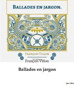 Ballades en jargon
