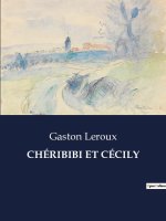 CHÉRIBIBI ET CÉCILY