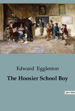 The Hoosier School Boy