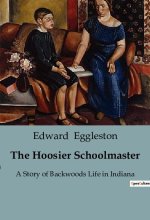 The Hoosier Schoolmaster