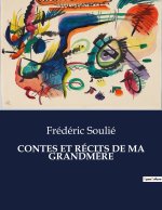 CONTES ET RÉCITS DE MA GRANDM?RE