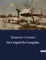 De L'esprit De Conqu?te.