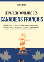 Le parler populaire des Canadiens français