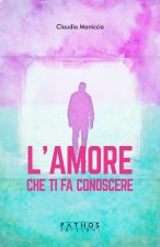 amore che ti fa conoscere