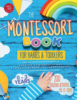 The Montessori Book for Babies and Toddlers